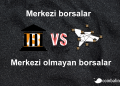 Merkezi borsalar