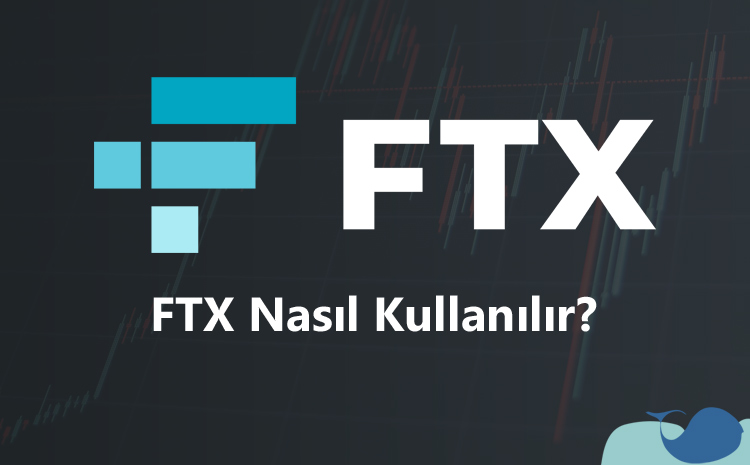 FTX nasıl kullanılır? Para yatırma & komisyon